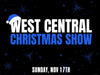 West Central Christmas Show 2024 Tickets